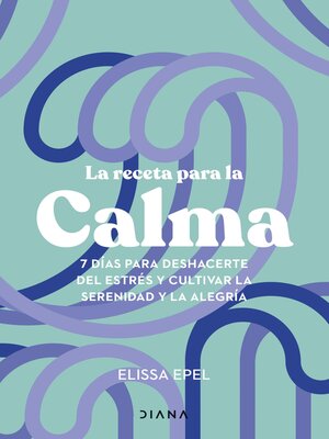 cover image of La receta para la calma
